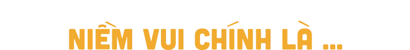 niềm vui không đâu xa